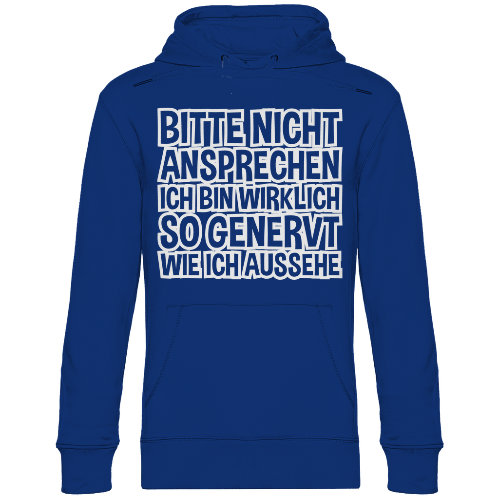 Bitte nicht ansprechen ich bin genervt - Unisex Hoodie Royal