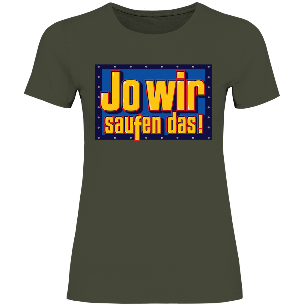 Jo wir saufen das - Bob der Baumeister - Damenshirt Urban Khaki