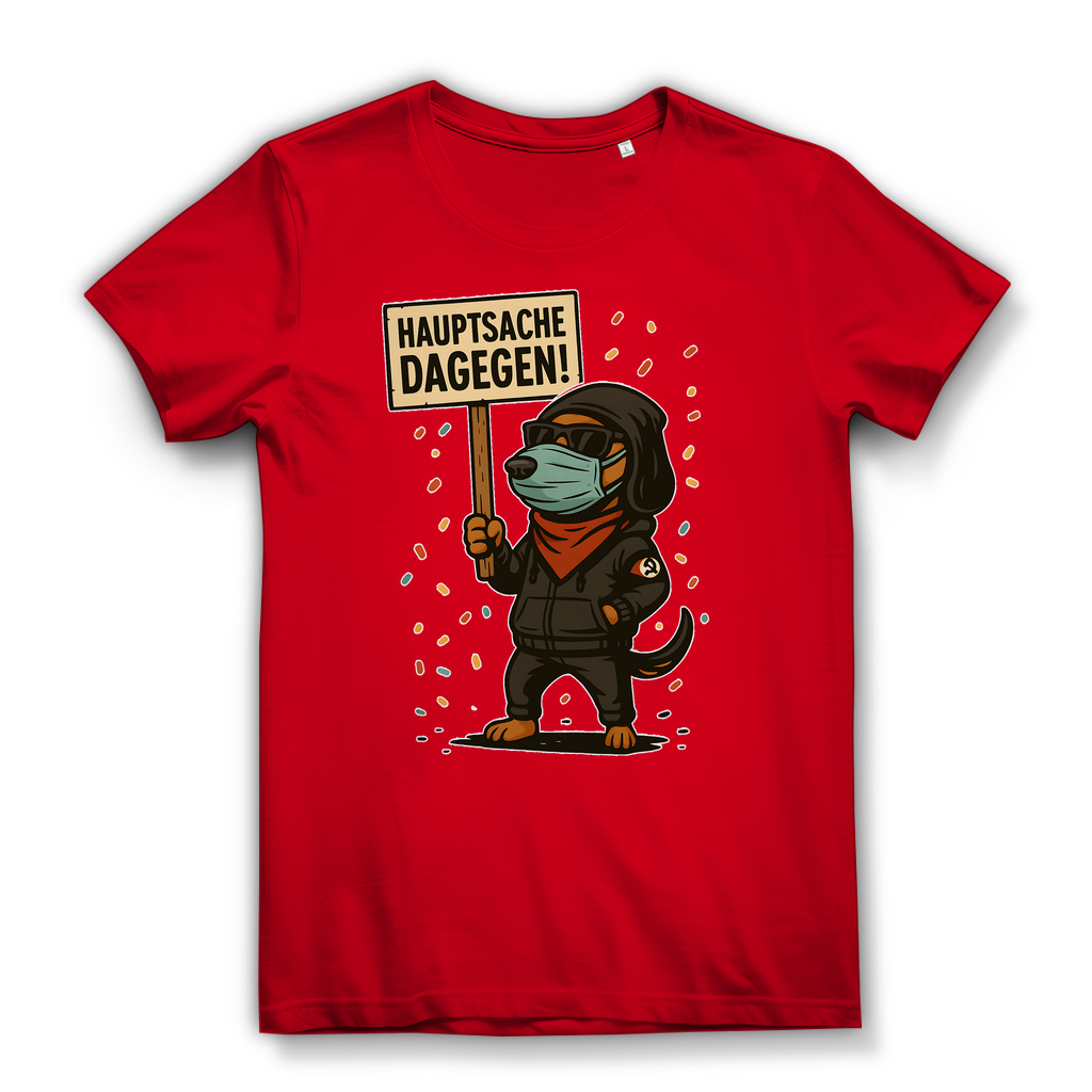 Hauptsache Dagegen Protest Dackel Hunde - Damen Premium Bio T-Shirt Red