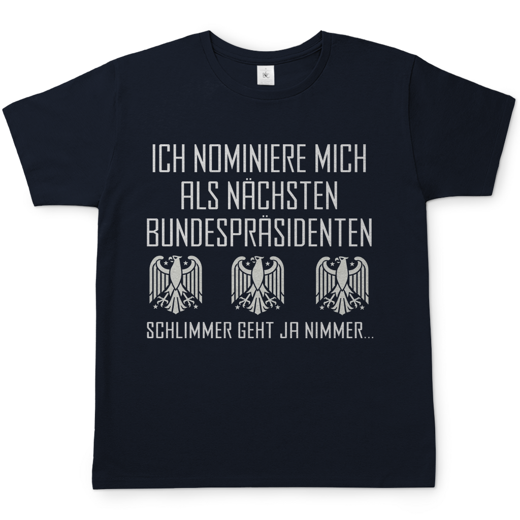 Ich nominiere mich als nächsten Bundespräsidenten - Herren Shirt Navy
