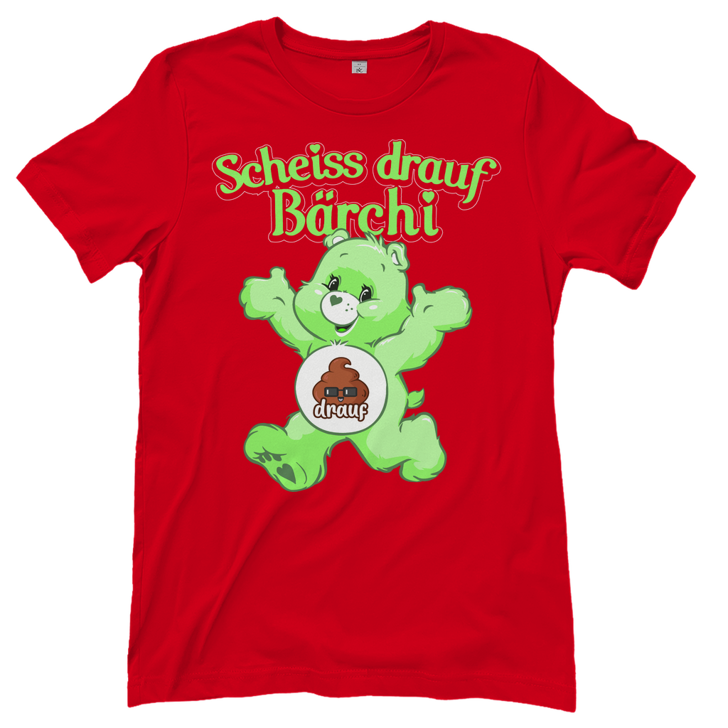 Scheiss drauf Bärchi - Glücksbärchi - Damenshirt Red