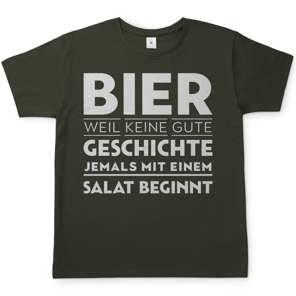 Bier weil keine gute Geschichte jemals mit einem Salat beginnt - Herren Shirt