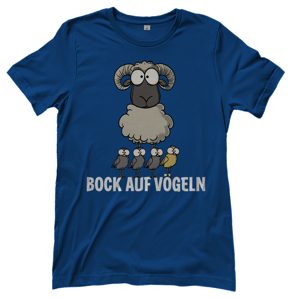 Bock auf Vögeln - Damenshirt