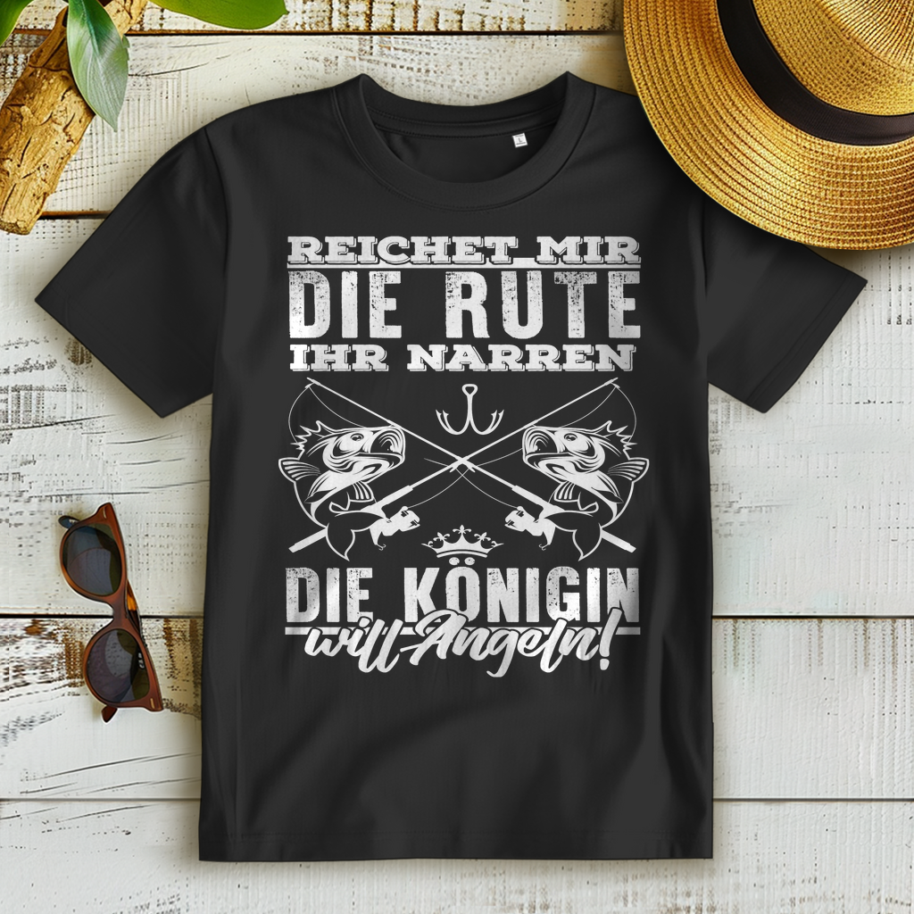 Anglerinnen Shirt – Die Königin will Angeln – Lustiger Spruch für Frauen