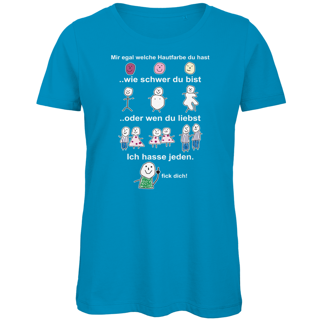 Mir egal welche Hautfarbe du hast - Damen Premium Bio T-Shirt Atoll
