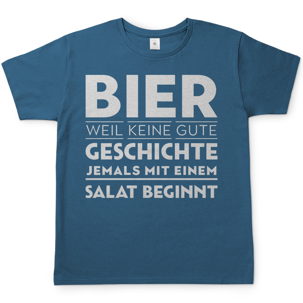 Bier weil keine gute Geschichte jemals mit einem Salat beginnt - Herren Shirt