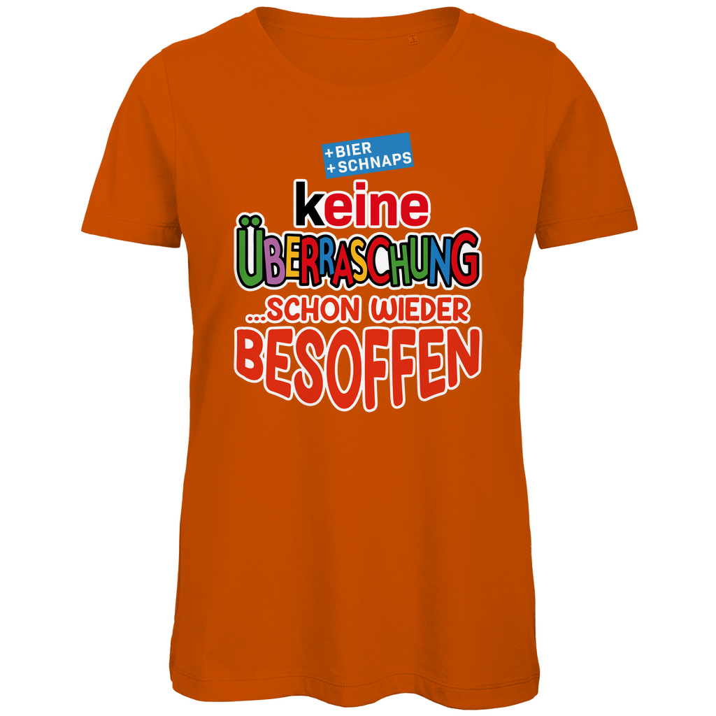 Keine Überraschung - schon wieder besoffen - Damen Premium Bio T-Shirt Urban Orange