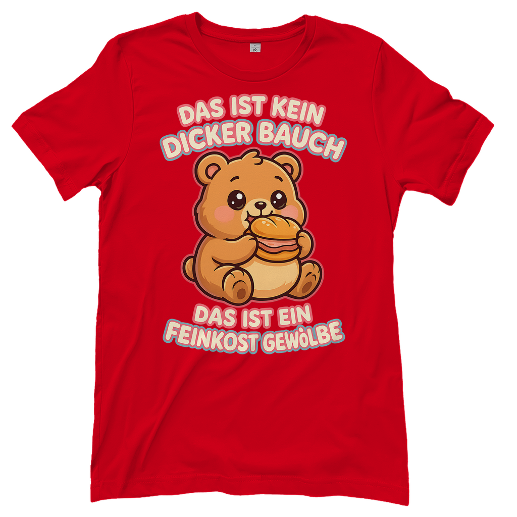 Damen T-Shirt Das Ist Kein Dicker Bauch Das Ist Ein Feinkost Gewölbe Teddybär Red