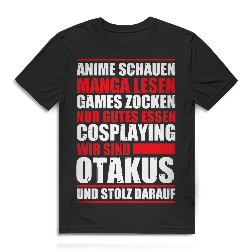 Herren T-Shirt Wir sind Otakus und stolz darauf Anime Shirt Black
