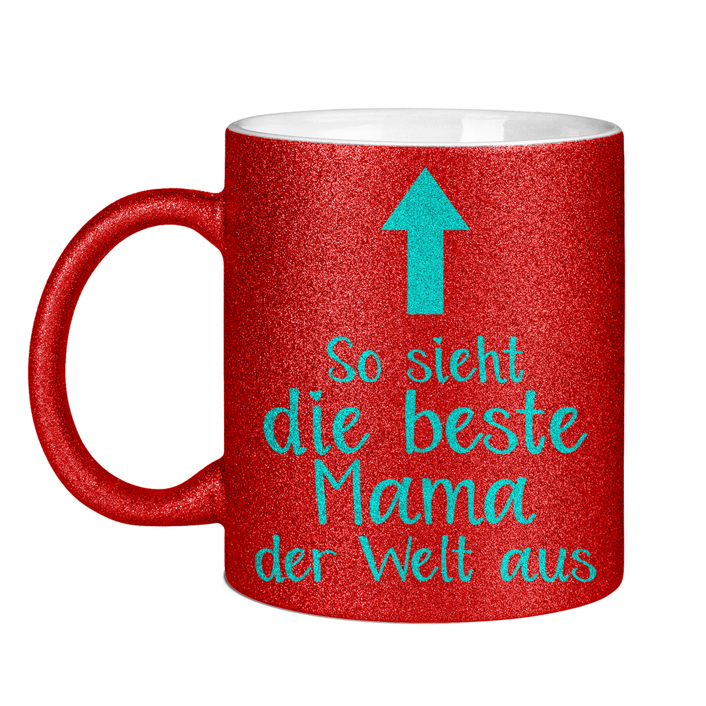 So sieht die beste Mama der Welt aus - Glitzertasse Red Glitter