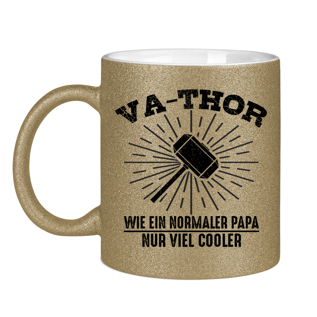 Va-Thor wie ein normaler Papa nur viel cooler - Glitzertasse Dark Gold Glitter One size