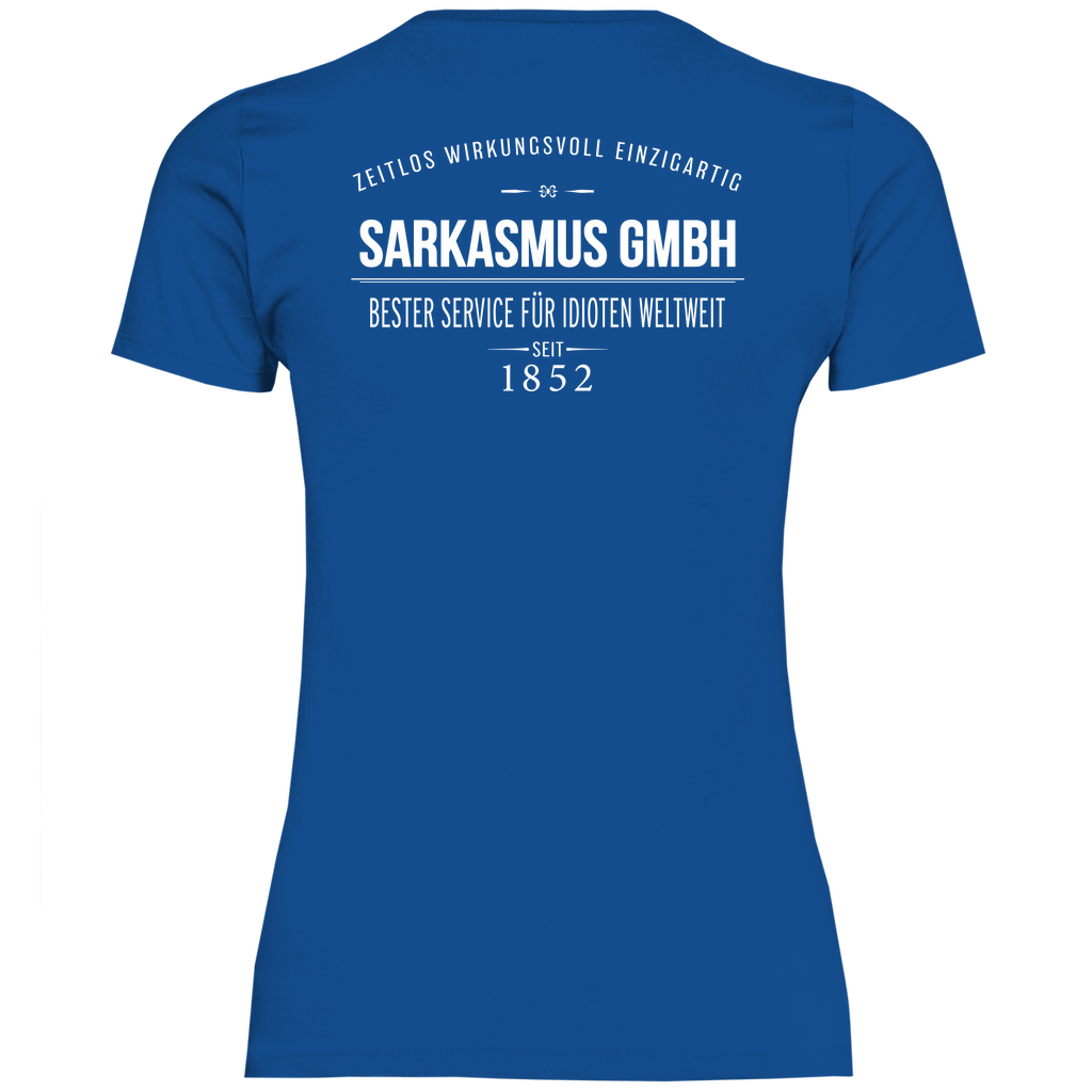 Sarkasmus GmbH bester Service für Idioten weltweit - Damenshirt Royal Blue