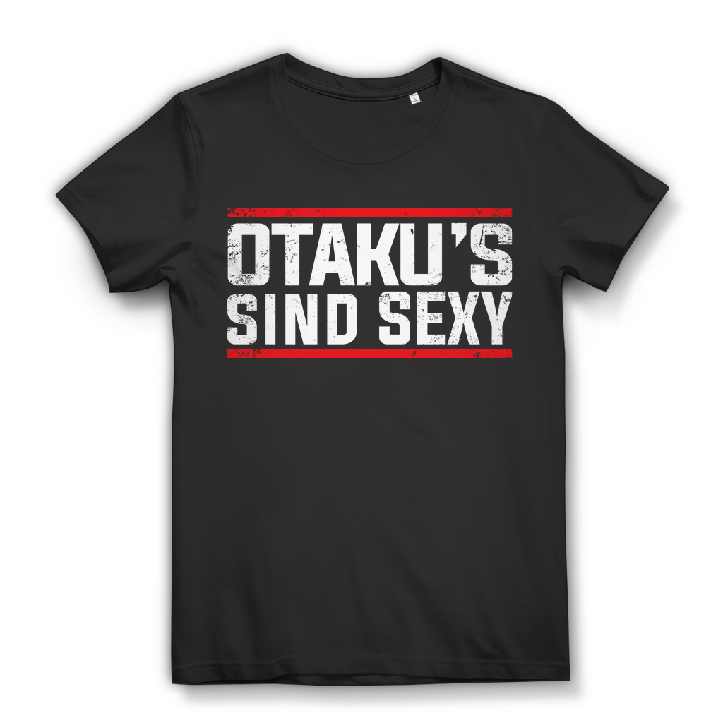 Otakus sind sexy – Anime T-Shirt Damen – Funshirt für echte Otaku Girls Black