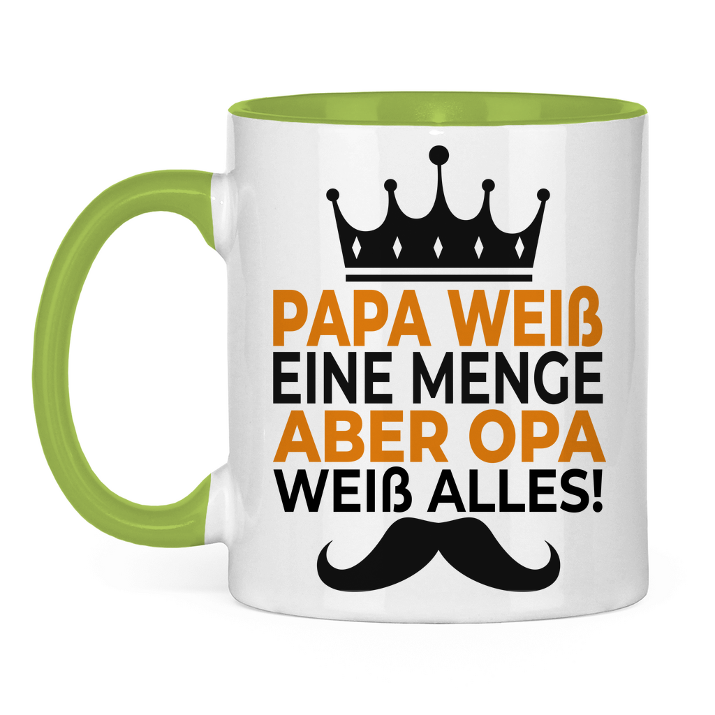 Papa weiß eine menge aber Opa weiß alles - Tasse zweifarbig Light Green
