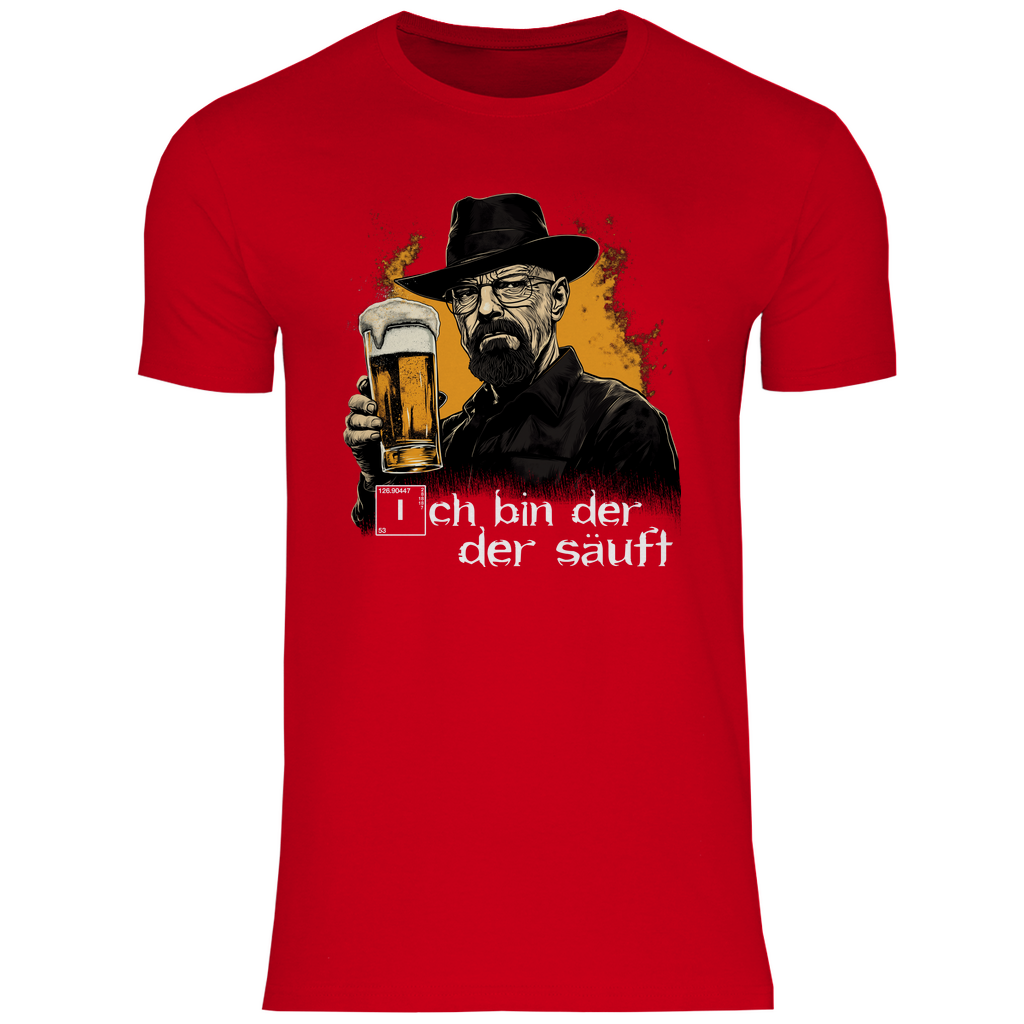 Ich bin der der säuft - Herren Shirt Red