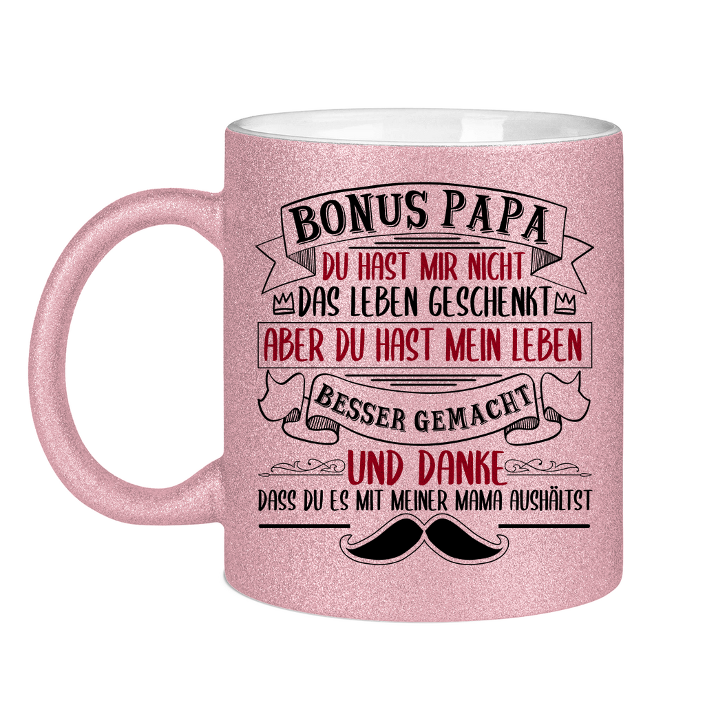 Bonus Papa danke dass du es mit meiner Mama aushältst - Glitzertasse Pink Glitter One size