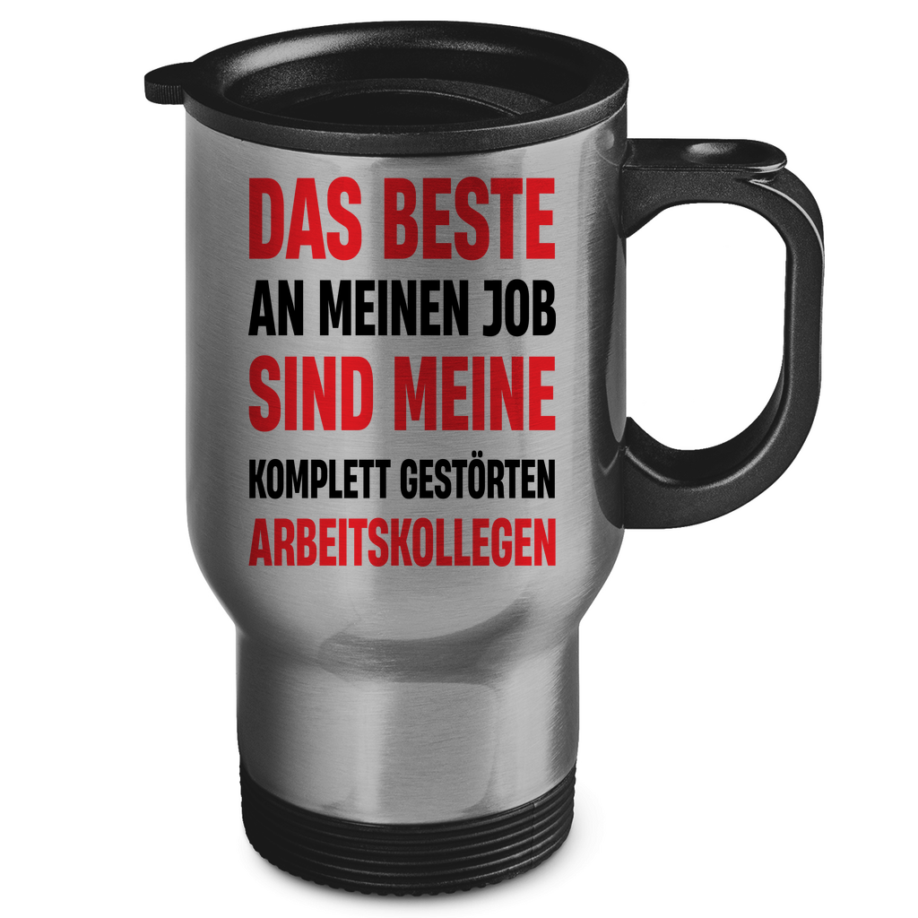 Das beste an meinem Job sind meine Arbeitskollegen - Edelstahl-Thermobecher Silver One size