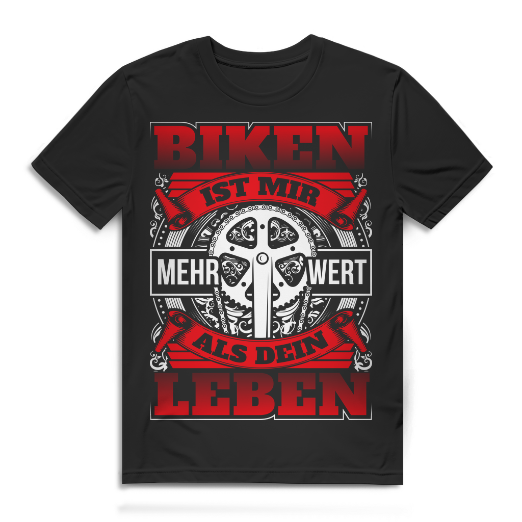 Herren T-Shirt Biken ist mir mehr wert als dein Leben Bio Baumwolle Black