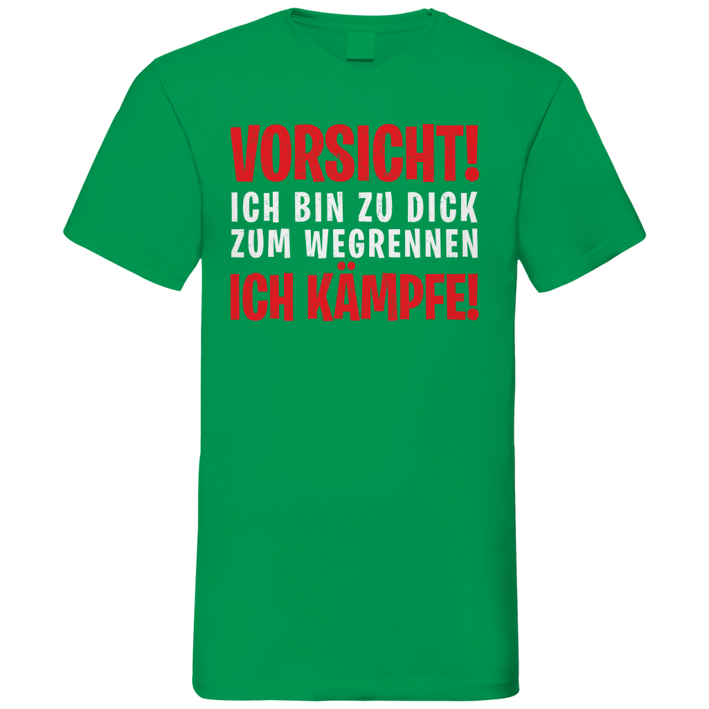 Vorsicht ich bin zu dick zum wegrennen ich Kämpfe! - Herren V-Neck Shirt Kelly Green