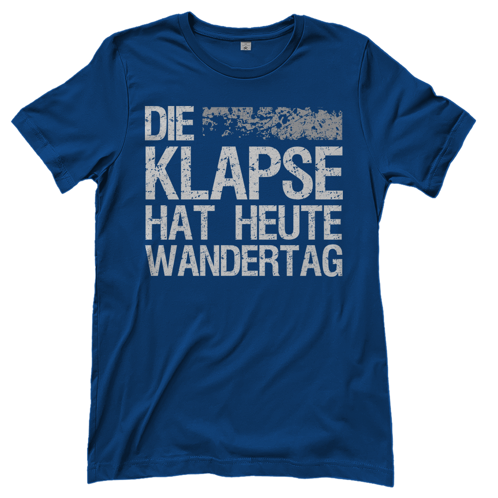 Die Klapse hat heute Wandertag - Damenshirt Royal Blue