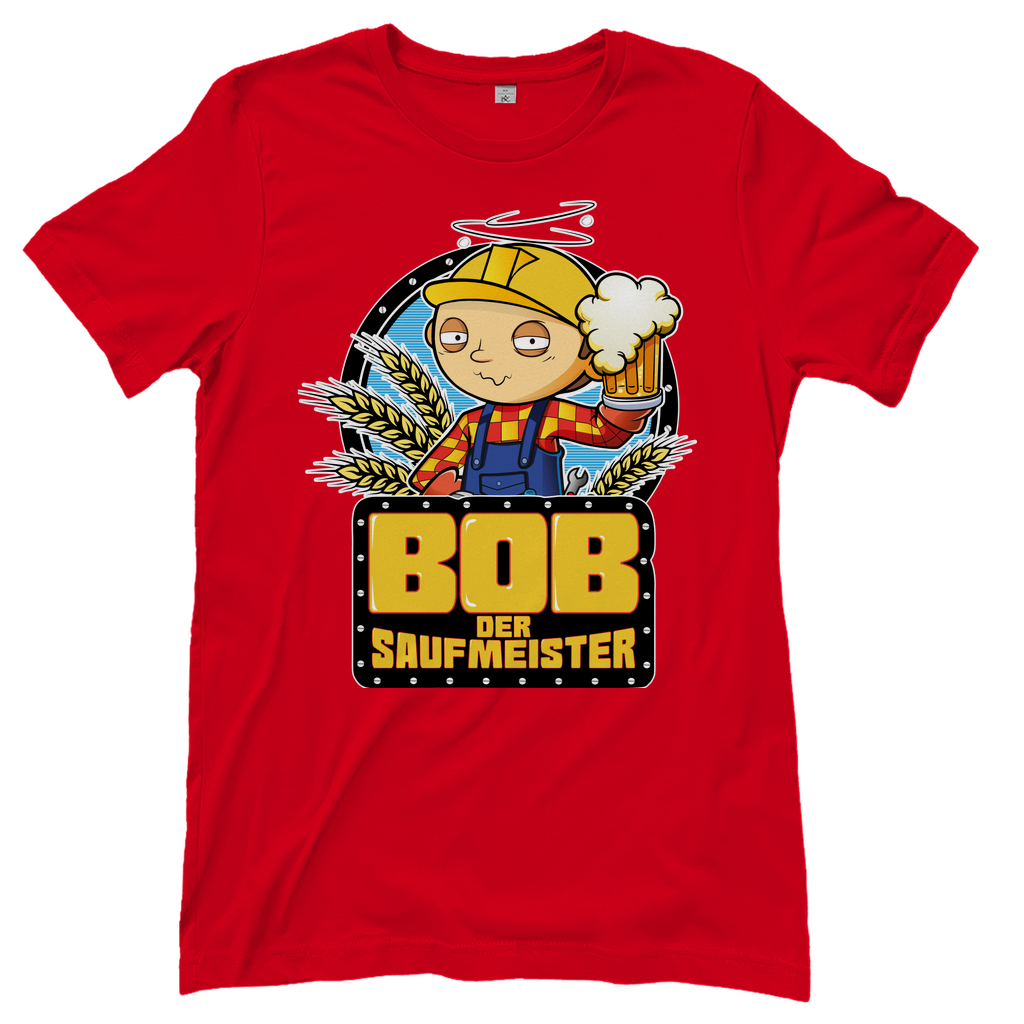 Bob der Baumeister Saufmeister - Damenshirt