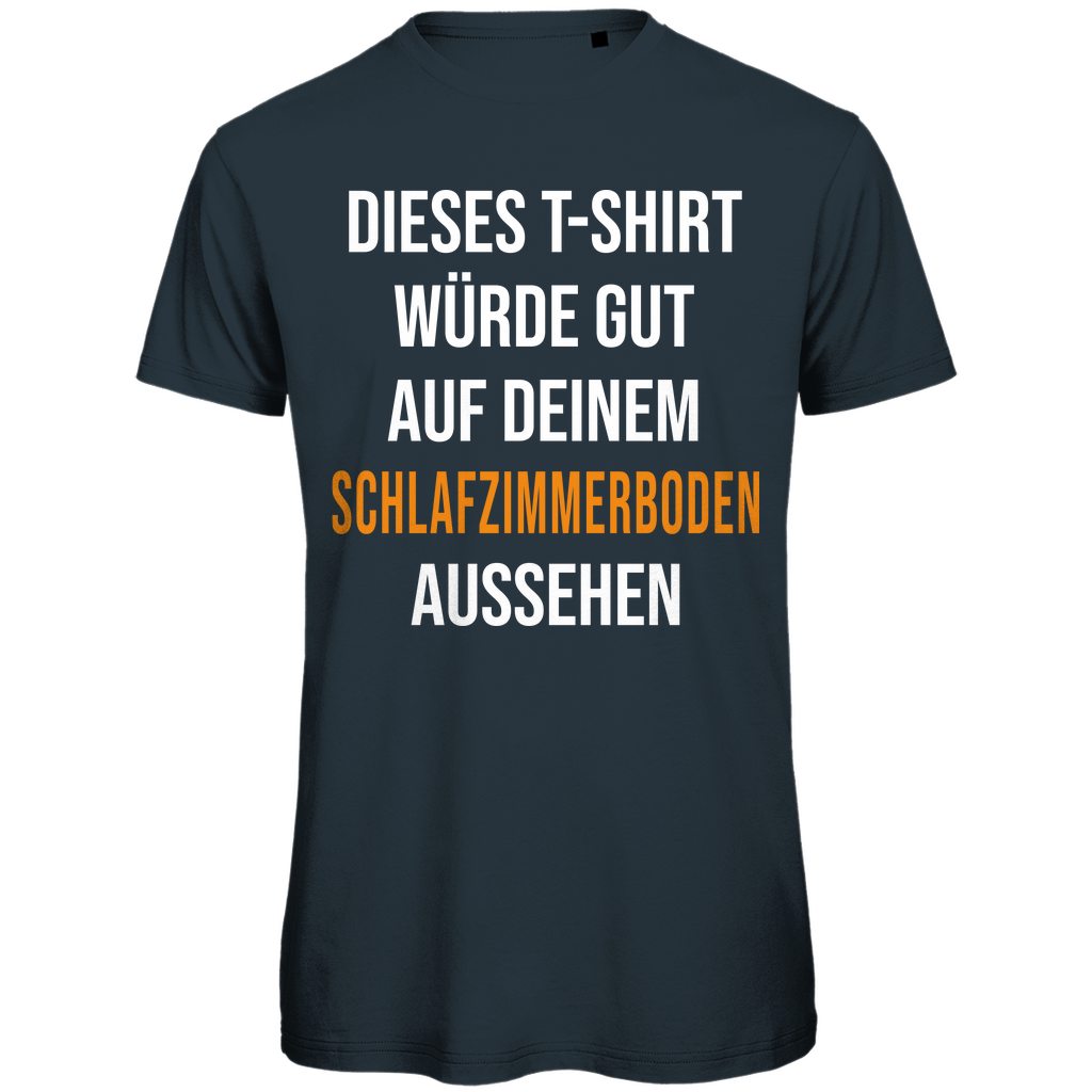 T-Shirt würde gut auf deinem Schlafzimmerboden aussehen - Herren Premium Bio T-Shirt Dark Grey Solid