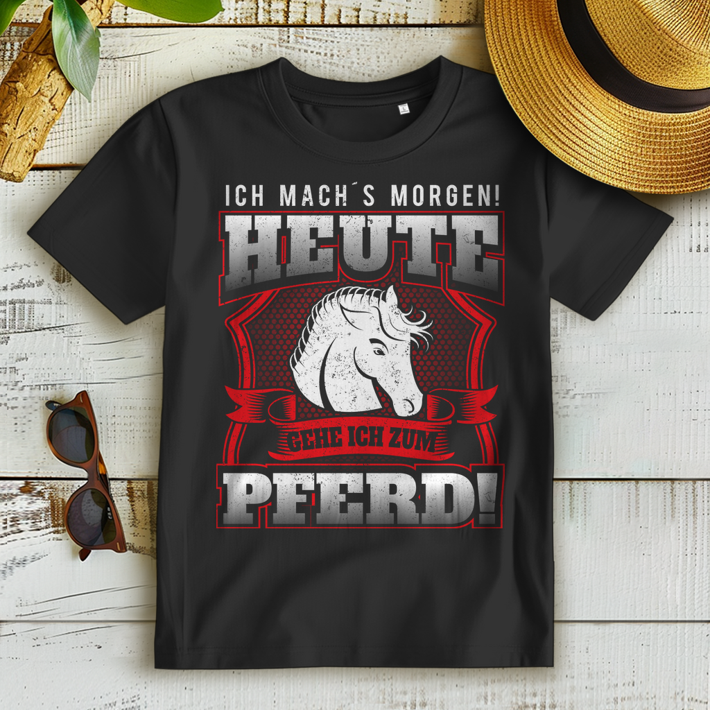 Reiten T-Shirt Frauen – Heute gehe ich zum Pferd – Stallgirl Statement