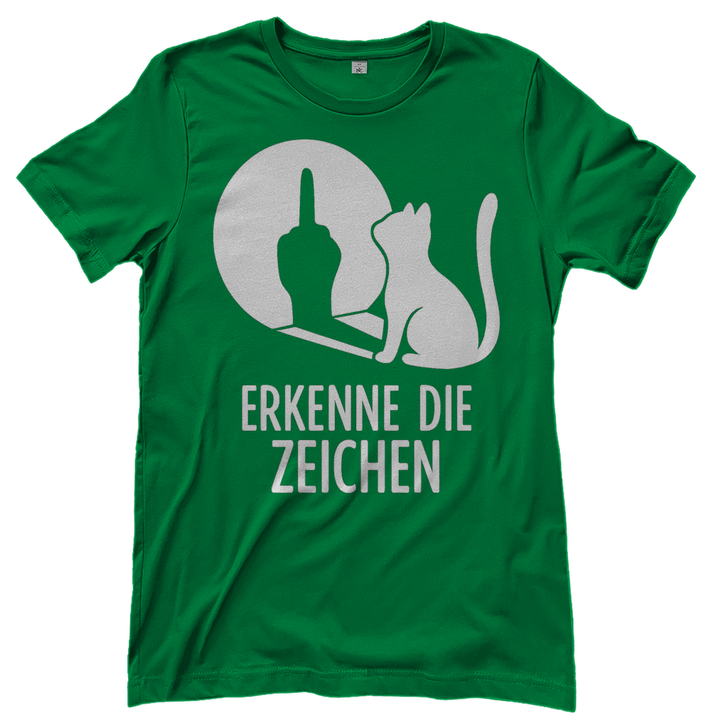 Damen T-Shirt Erkenne Die Zeichen Katze Katzenliebhaber Funshirt Kelly Green