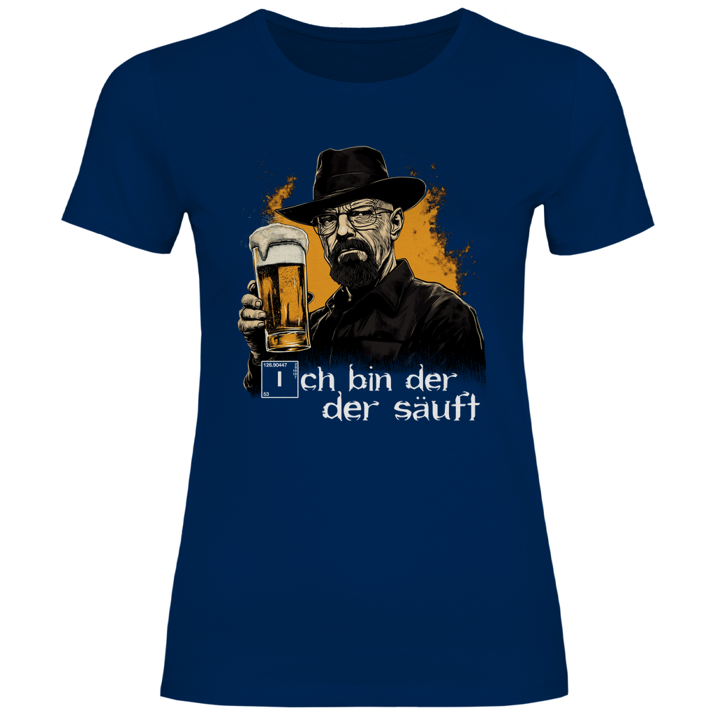 Ich bin der der säuft - Damenshirt Navy