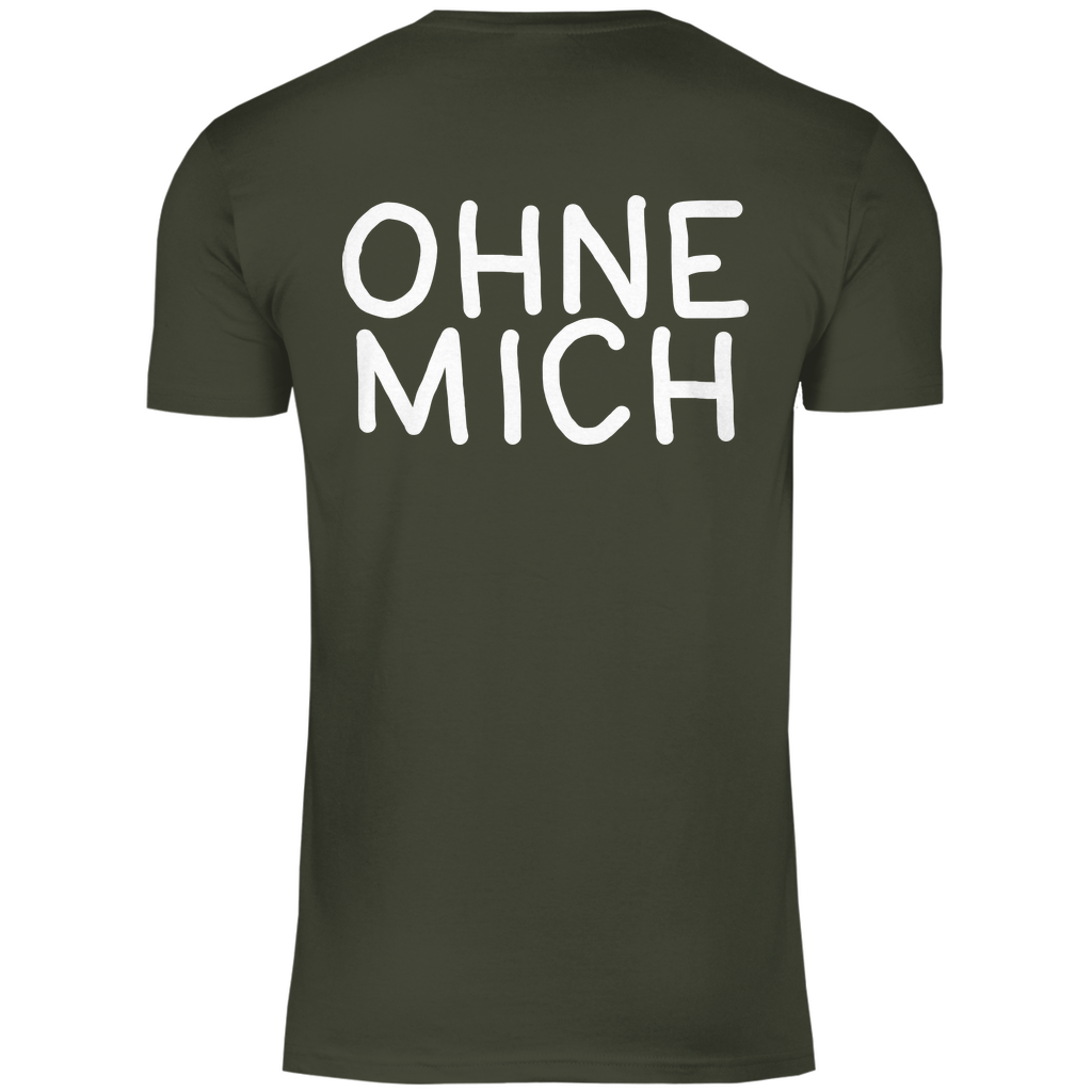 Sauft nicht ohne mich - Beidseitiger Druck - Herren Shirt