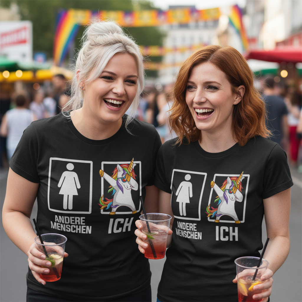 Andere Menschen Ich Einhorn - Damenshirt