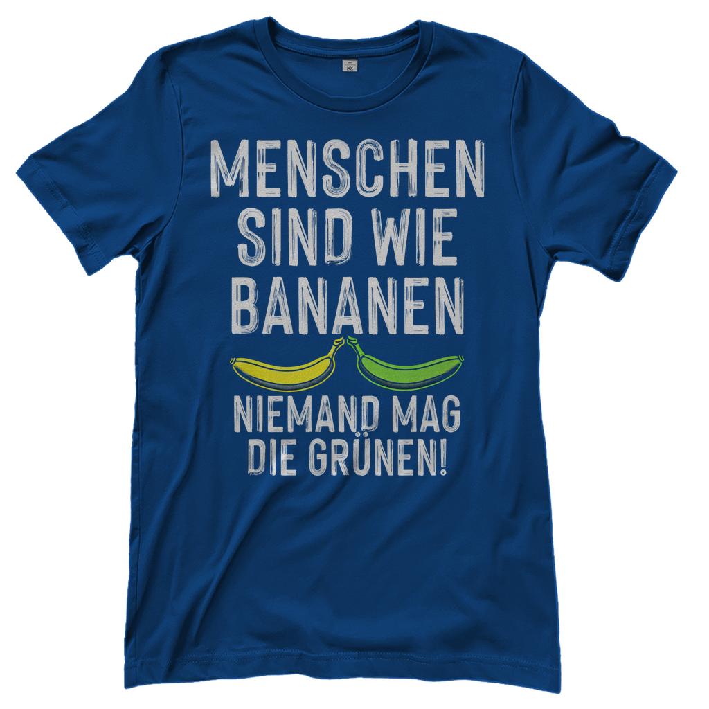 Menschen sind wie Bananen niemand mag die Grünen - Damenshirt Royal Blue