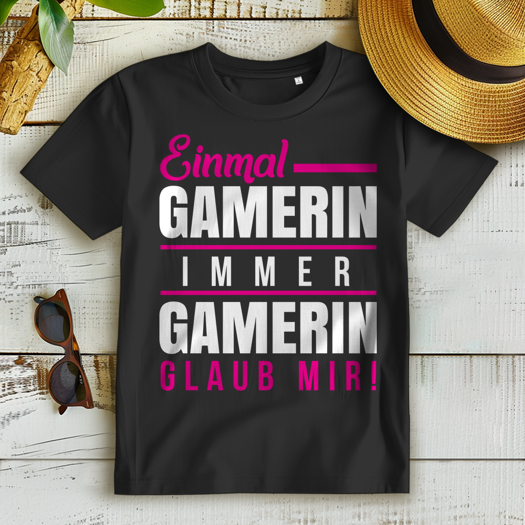 Einmal Gamerin immer Gamerin – Statement Damen T-Shirt für Gaming Frauen