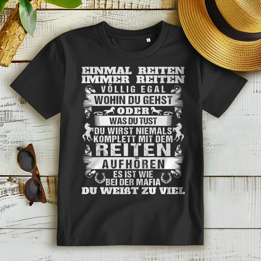 T-Shirt Reiterin – Reiten ist wie Mafia – Pferde Spruch für Stall und Freizeit
