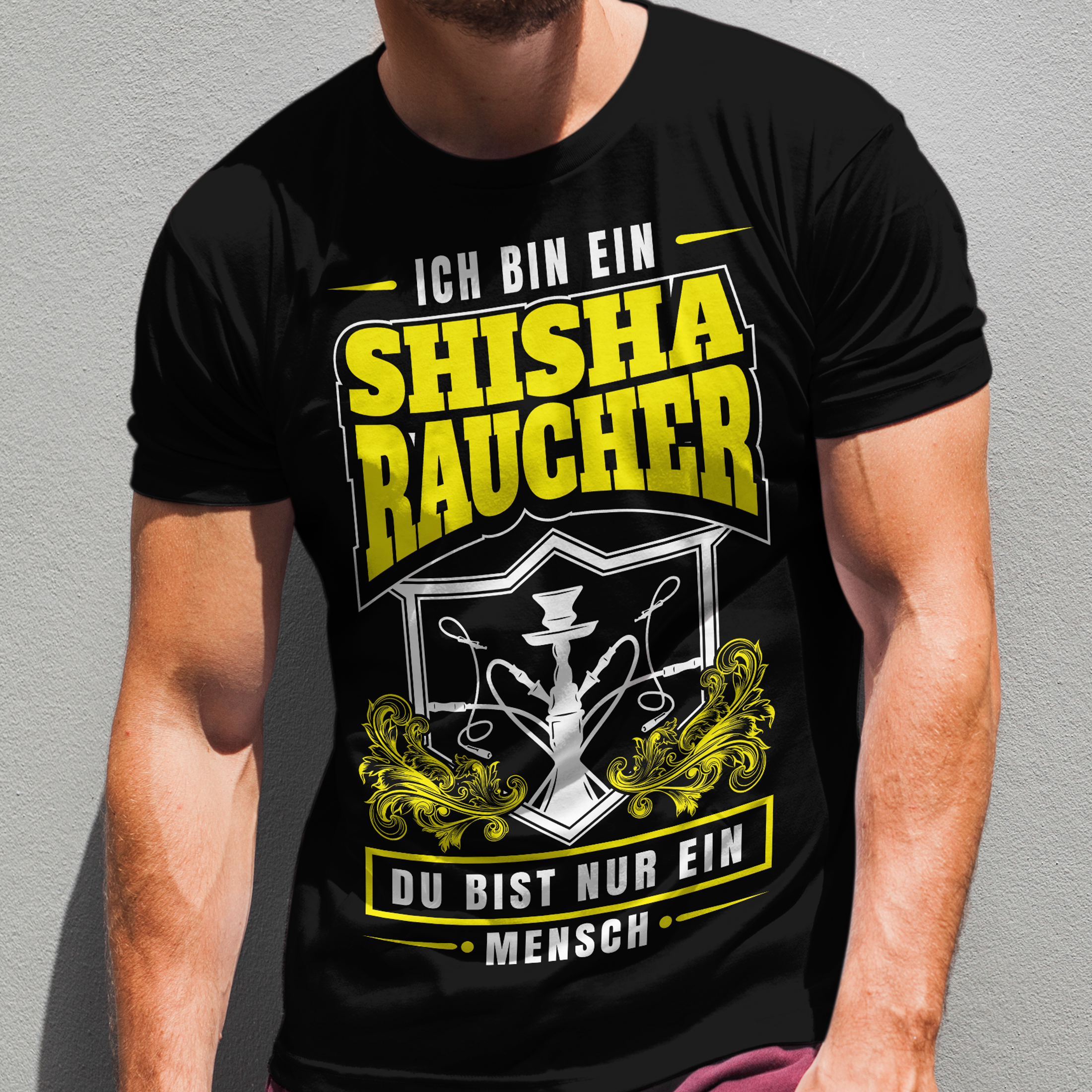 Shisha Shirt Herren Ich bin ein Shisha Raucher du nur ein Mensch Hookah Spruch