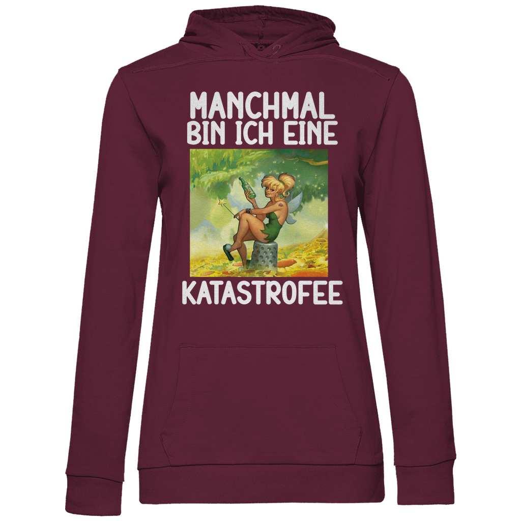 Manchmal bin ich eine Katastrofee - Damen Hoodie Wine