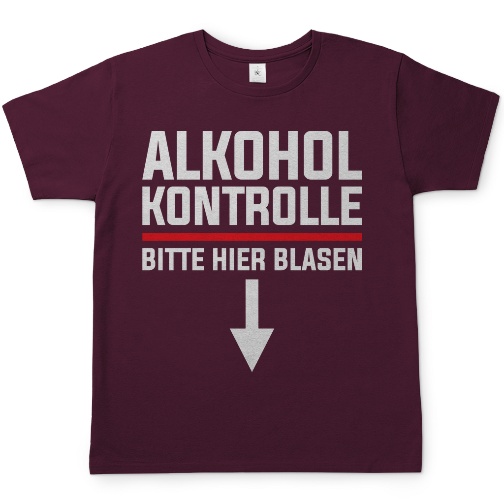 Alkohol Kontrolle bitte hier Blasen - Herren Shirt Burgundy