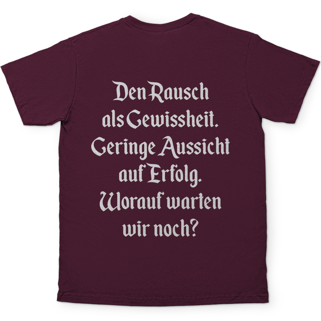 Burgundy Herren Shirt Rückseite Zwerg Trinkspruch Den Rausch als Gewissheit Gimli Zitat