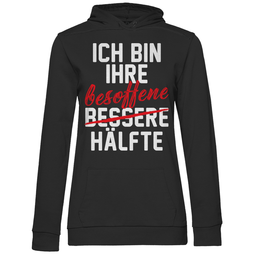Ich bin ihre besoffene Hälfte - Damen Hoodie Black