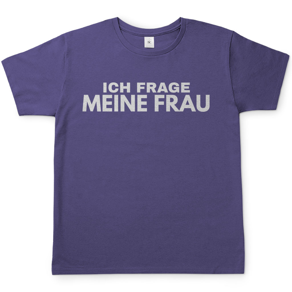 Ich frage meine Frau - Herren T-Shirt Millennial Lilac