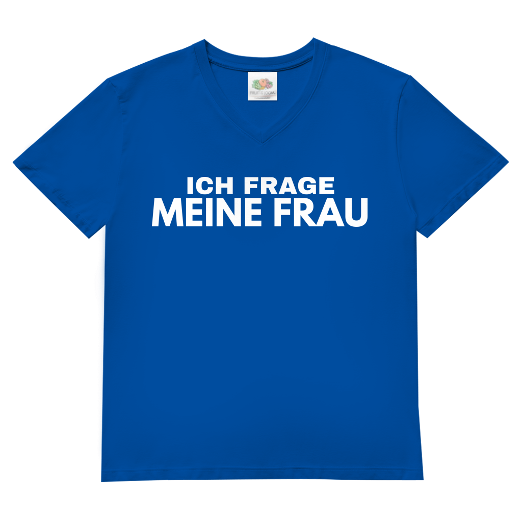 Ich frage meine Frau - Herren V-Neck T-Shirt Royal Blue