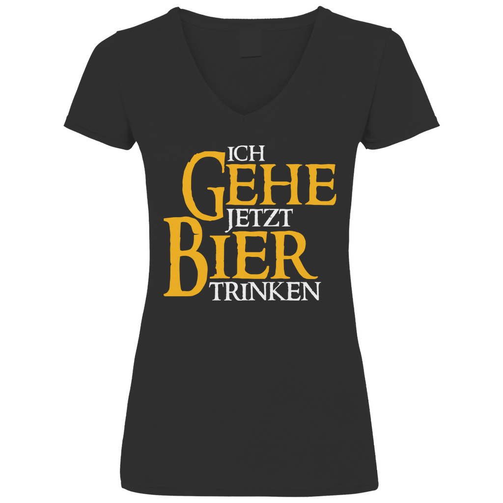 Ich gehe jetzt Bier trinken HDR - Beidseitiger Druck - V-Neck Damenshirt Black
