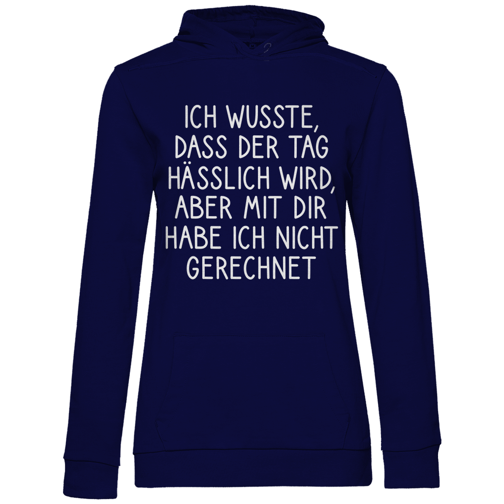 Ich wusste dass der Tag hässlich wird - Damen Hoodie Navy Blue
