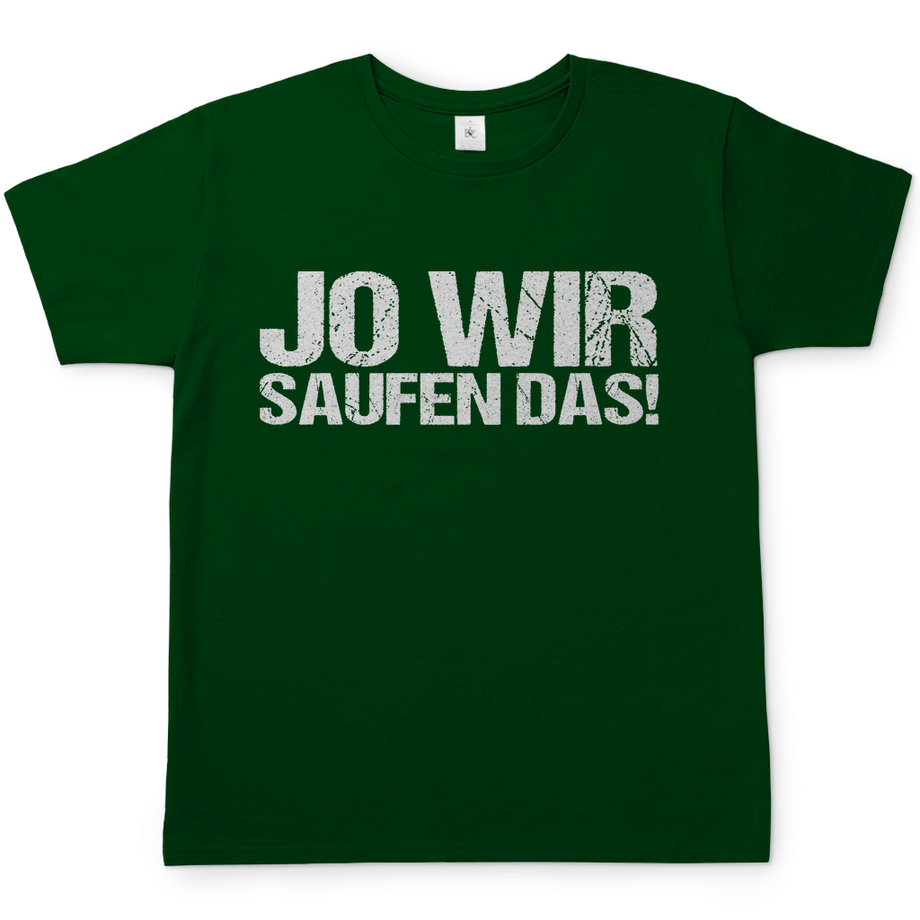 Jo wir saufen das! - Herren Shirt Bottle Green
