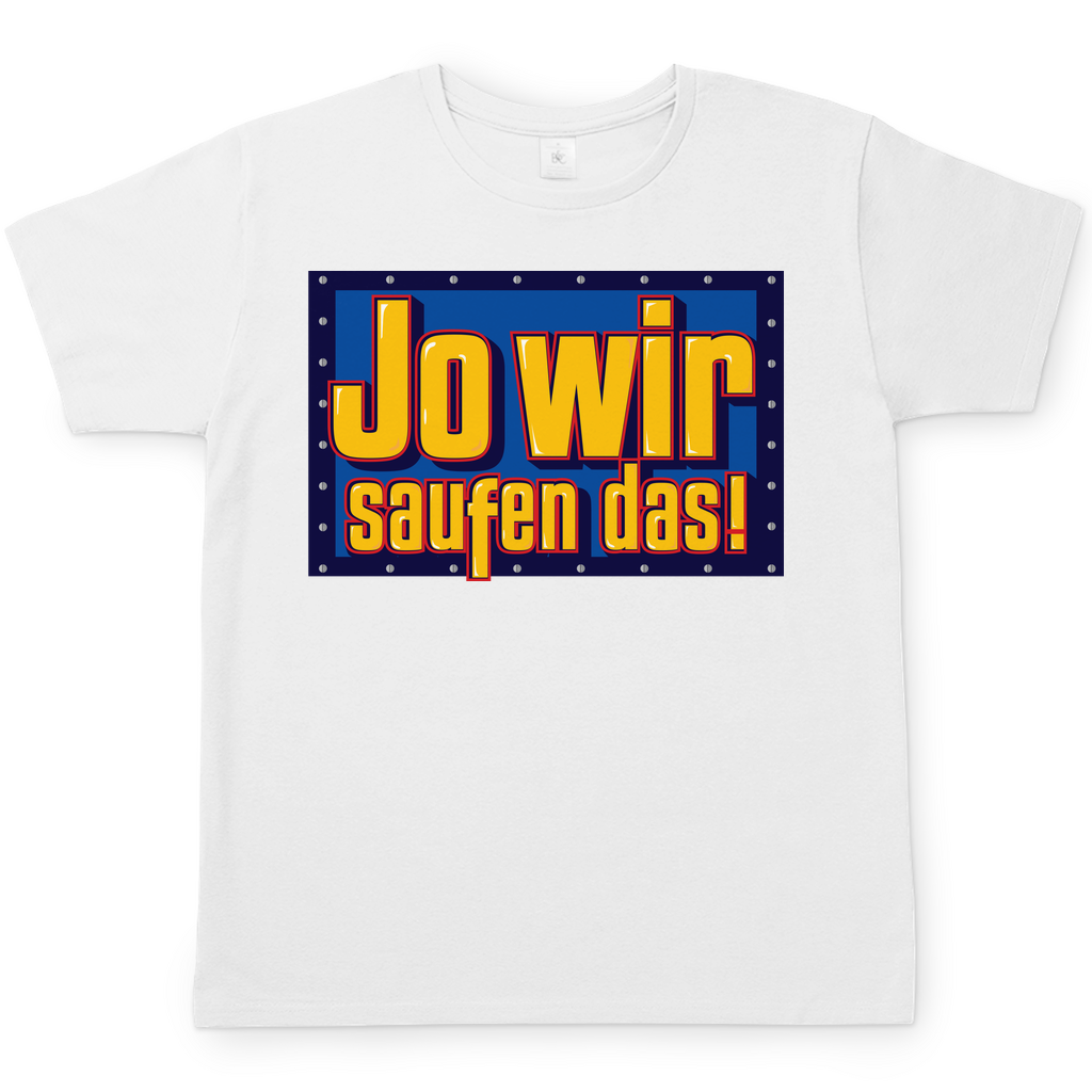 Jo wir saufen das - Bob der Baumeister - Herren Shirt White
