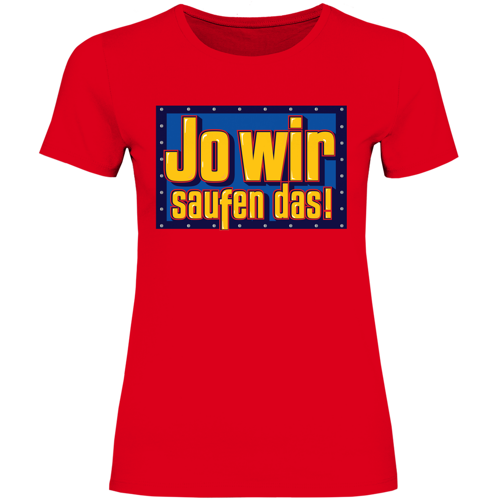 Jo wir saufen das - Bob der Baumeister - Damenshirt Red