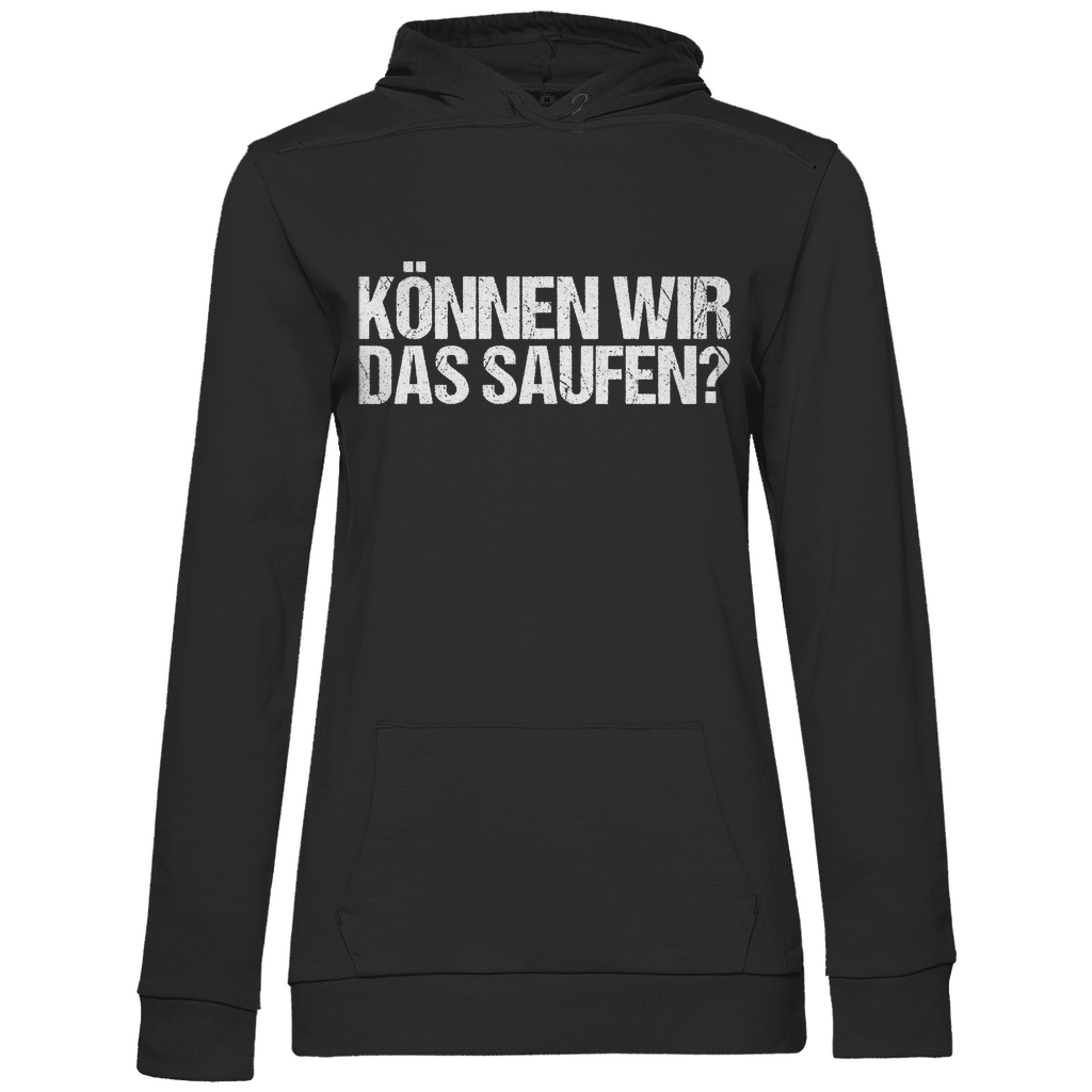 Können wir das saufen? - Damen Hoodie Black