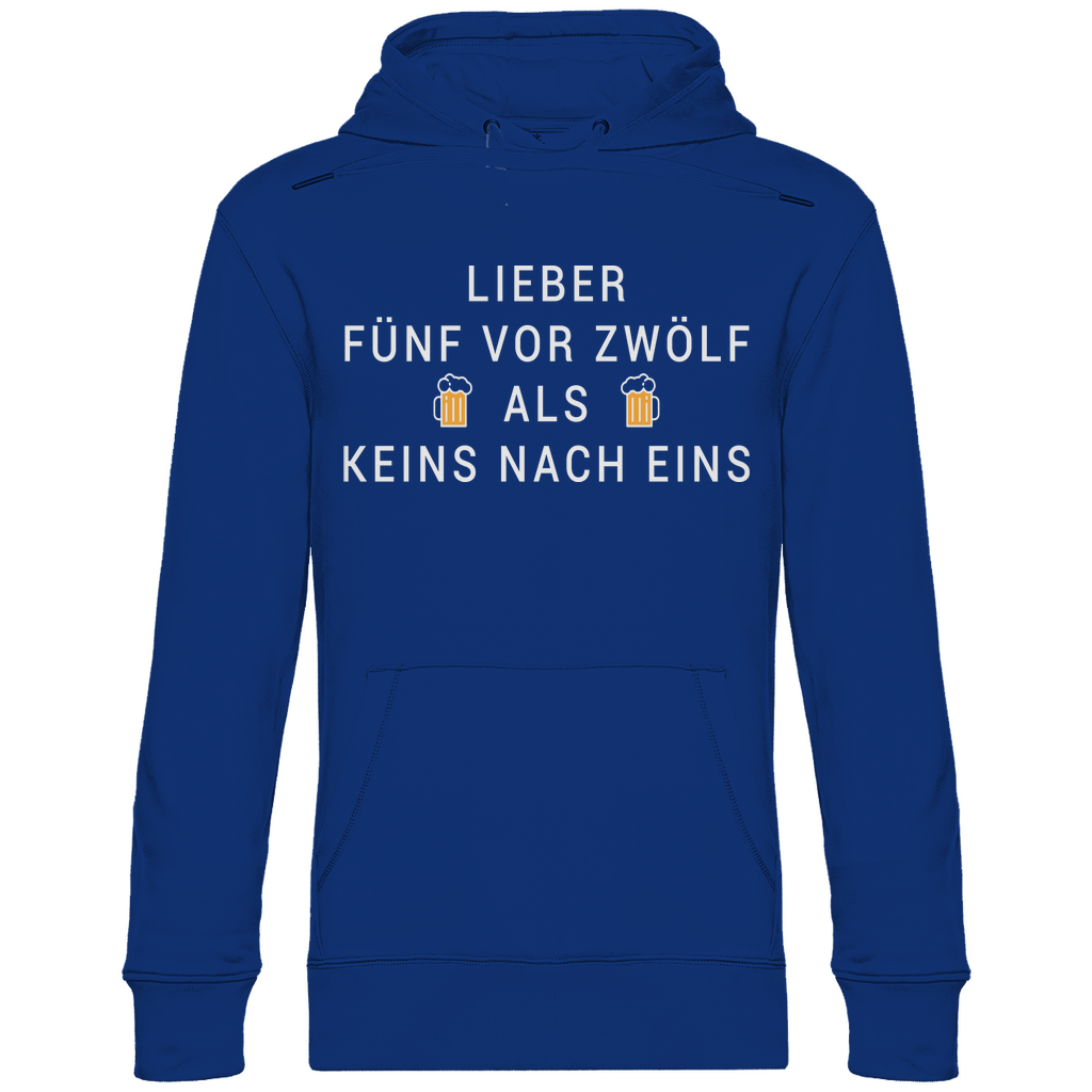 Lieber fünf vor zwölf als keins nach eins - Unisex Hoodie Royal