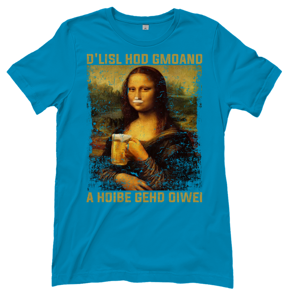 D´Lisl hod gmoand a Hoibe gehd oiwei - Damenshirt Atoll