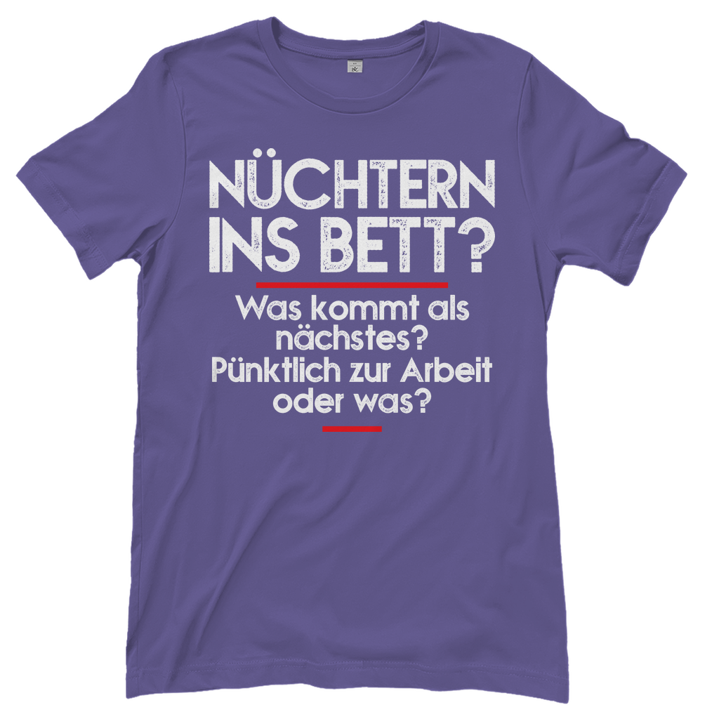 Nüchtern ins Bett? - Damenshirt Millennial Lilac